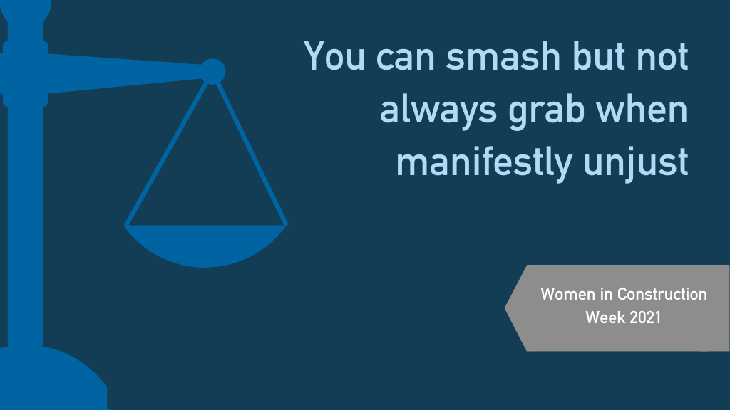 You can smash but not always grab when manifestly unjust by Osborne Clarke authors