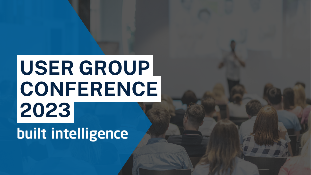 Built Intelligence User Group Conference 2023 - Driving Change